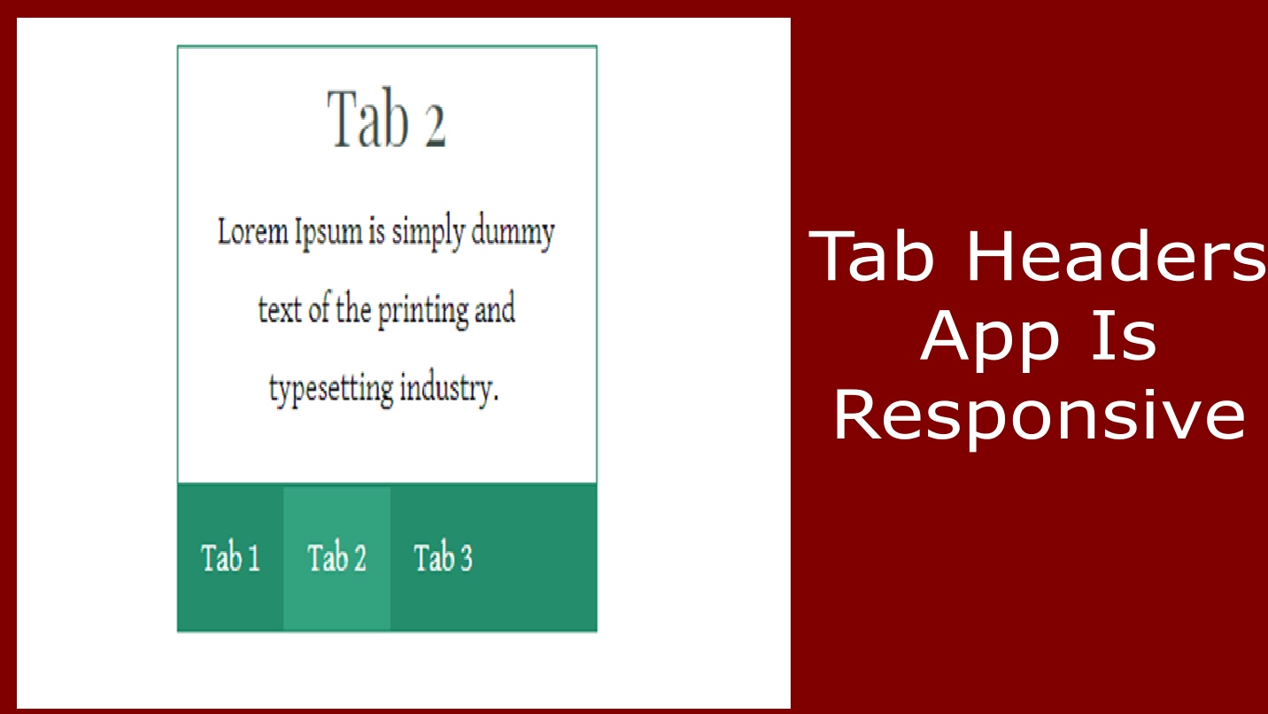 Tab Headers &mdash; responsive tab layout showing how the tab row wraps horizontally across different screen widths rather than collapsing to an accordion