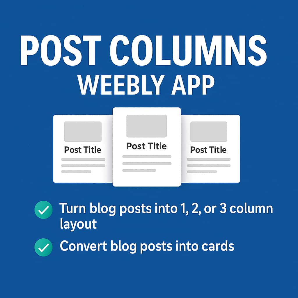 Weebly Post Columns app &mdash; blog posts displayed in a clean 3-column card layout on a Weebly website